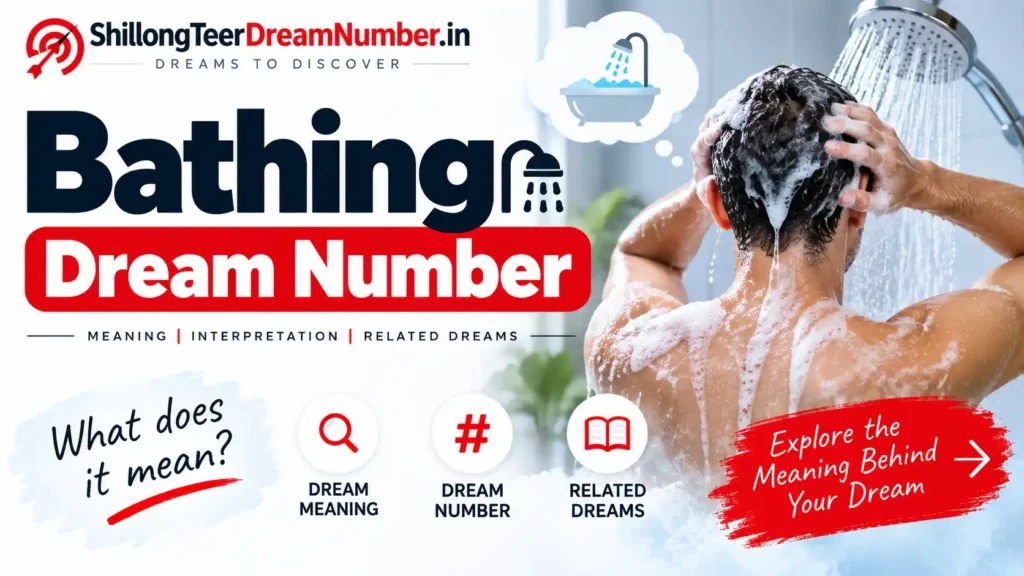 Bathing in the Open Shillong Teer Dream Numbers